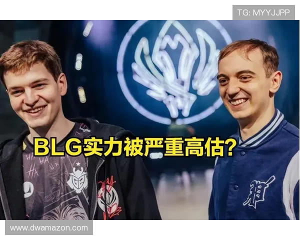 BLG战队在CSGO赛事中的实力争议引发热议与讨论 BLG战队在CSGO赛事中的实力争议引发热议与讨论