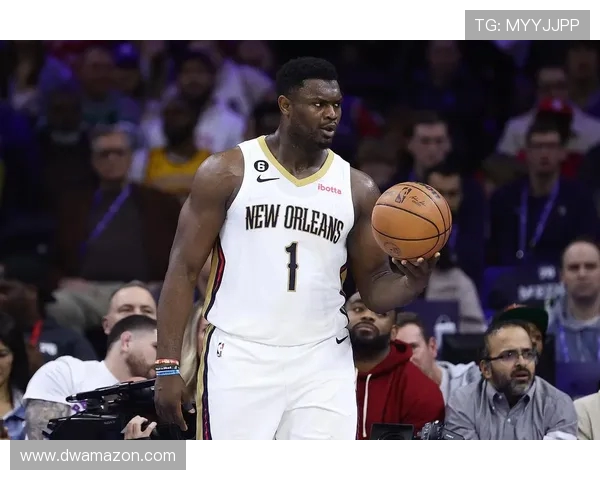 锡安体重问题持续发酵鹈鹕队引入营养师全天候监控饮食管理